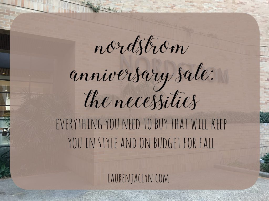 Nordstrom Anniversary Sale Necessities