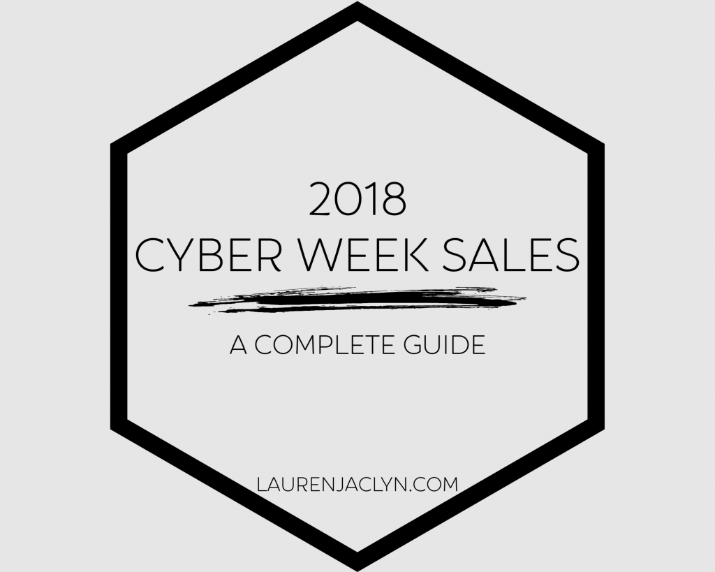 Cyber Week Sales: A Complete Guide - LaurenJaclyn.com
