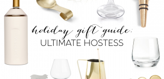 Holiday Gift Guide: Ultimate Hostess
